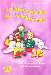 Liederbuch: 55 Lieblingslieder für Krabbelkinder