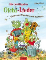 Liederbuch: Die krötigsten Olchi-Lieder