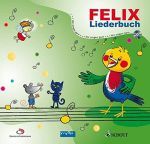 Liederbuch: Felix Liederbuch