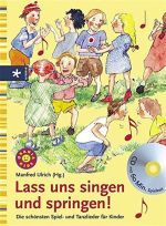 Liederbuch: Lass uns singen und springen!