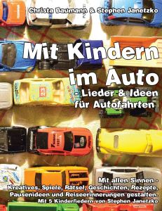 Liederbuch: Mit Kindern im Auto