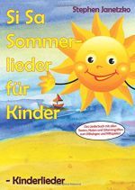 Liederbuch: Si Sa Sommerlieder für Kinder