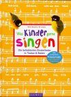 Liederbuch: Was Kinder gerne singen