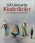 100 deutsche Kinderlieder 100 deutsche Kinderlieder