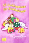 55 Lieblingslieder für Krabbelkinder 55 Lieblingslieder für Krabbelkinder
