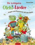 Die krötigsten Olchi-Lieder Die krötigsten Olchi-Lieder
