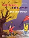 Hallo Herbst, hallo Winter Hallo Herbst, hallo Winter