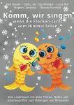 Komm, wir singen, wenn die Flocken sacht vom Himmel fallen Komm, wir singen, wenn die Flocken sacht vom Himmel fallen
