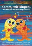 Komm, wir singen, wir tanzen und bewegen uns Komm, wir singen, wir tanzen und bewegen uns