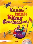 Kunterbunte Klanggeschichten Kunterbunte Klanggeschichten