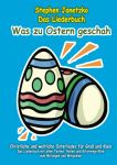 Was zu Ostern geschah Was zu Ostern geschah